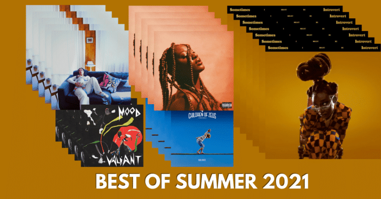 BEST ALBUMS EPs OF SUMMER 2021